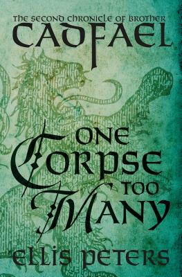 One Corpse Too Many by Ellis Peters