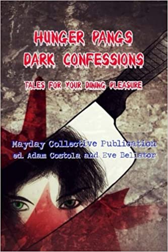 Hunger Pangs: Dark Confessions by J.Z. Murdock, S.P. Durnin, Shaun Phelps, Scott M. Baker, Adam Costola, Eve Bellator