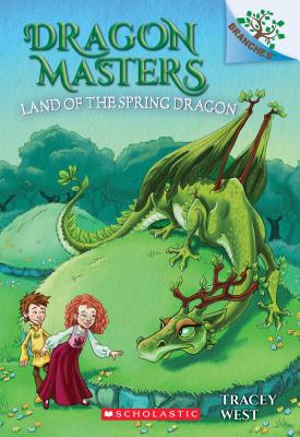 The Land of the Spring Dragon: A Branches Book (Dragon Masters #14), Volume 14 by Tracey West
