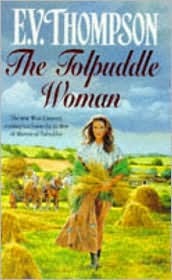 The Tolpuddle Woman by E.V. Thompson