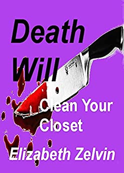 Death Will Clean Your Closet by Elizabeth Zelvin