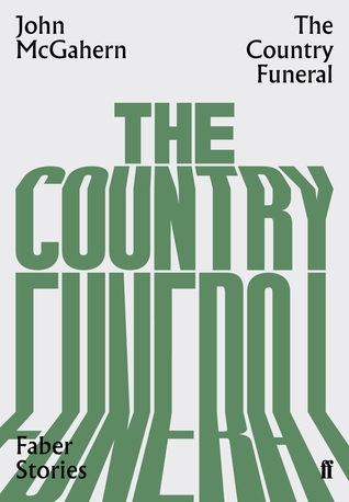 The Country Funeral by John McGahern
