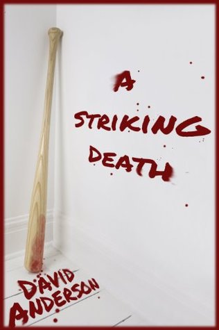 A Striking Death by David Anderson