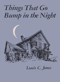 Things That Go Bump Night in the Night by Louis C. Jones