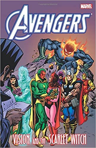 Avengers: Vision and the Scarlet Witch by Steve Englehart