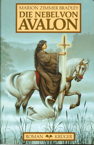 Die Nebel von Avalon by Manfred Ohl, Marion Zimmer Bradley, Hans Sartorius