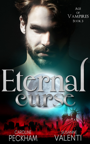 Eternal Curse by Susanne Valenti, Caroline Peckham