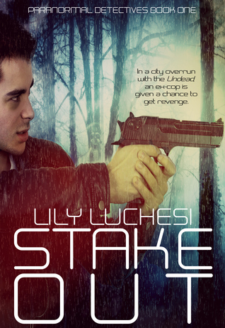 Stake-Out by Lily Luchesi