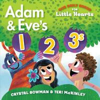 Adam and Eve's 1-2-3s by Crystal Bowman, Teri McKinley