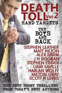 Death Toll 2: Hard Targets by Alex Shaw, Matt Hilton, J. H. Bogran