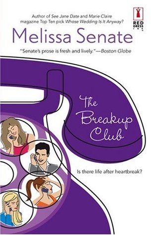 The Breakup Club by Melissa Senate