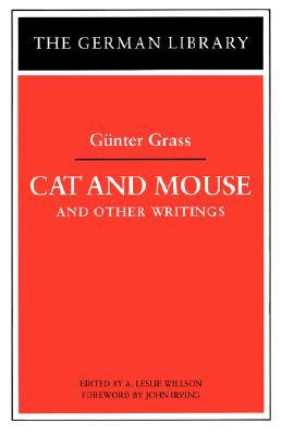 Cat and Mouse: Gunter Grass: and Other Writings by Günter Grass