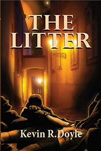 The Litter by Kevin R. Doyle