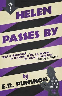 Helen Passes By: A Bobby Owen Mystery by E. R. Punshon