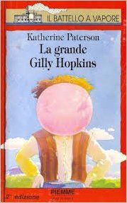 La grande Gilly Hopkins by Katherine Paterson