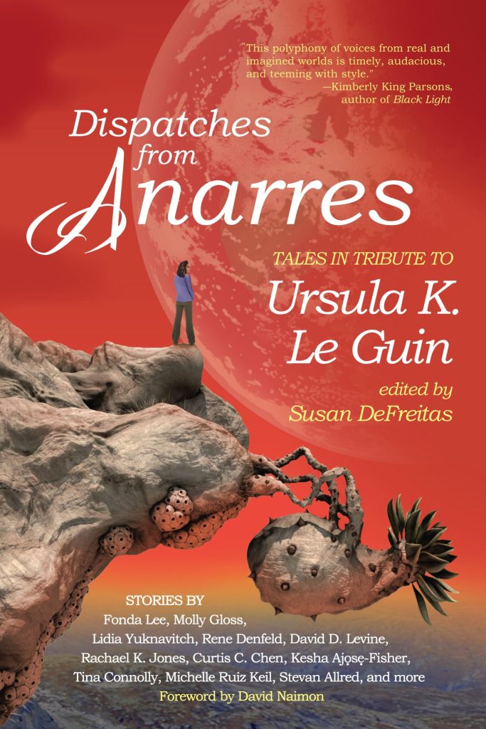Dispatches from Anarres by Susan DeFreitas