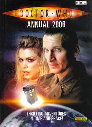 Doctor Who Annual 2006 by Russell T. Davies, Paul Cornell, Robert Shearman, Steven Moffat, Clayton Hickman, Scott Gray, Gareth Roberts, John Ross