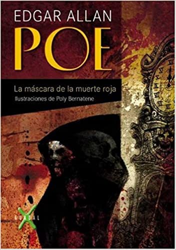 La Mascara de La Muerte Roja by Edgar Allan Poe