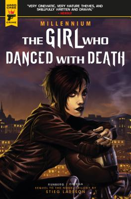 Millennium Vol. 4: The Girl Who Danced with Death by Sylvain Runberg