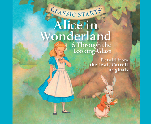Alice in Wonderland (Library Edition), Volume 19 by Lewis Carroll, Eva Mason