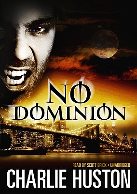 No Dominion by Charlie Huston