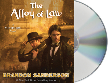 The Alloy of Law by Brandon Sanderson
