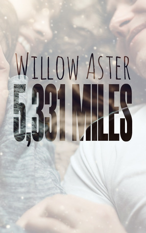 5,331 Miles by Willow Aster