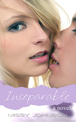 Inseparable by Missy Johnson