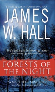 Forests of the Night by James W. Hall