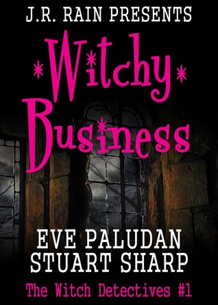 Witchy Business by Stuart Sharp, Eve Paludan