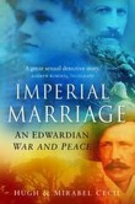 Imperial Marriage by Hugh Cecil, Mirabel Cecil