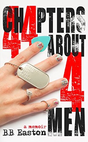 44 Chapters About 4 Men by B.B. Easton