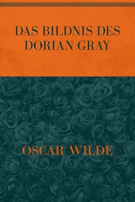 Das Bildnis Des Dorian Gray: Special Version by Oscar Wilde