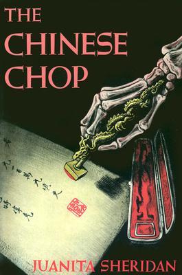 The Chinese Chop by Juanita Sheridan