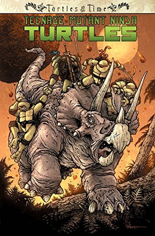 Teenage Mutant Ninja Turtles: Turtles in Time by Ben Bates, Dan Duncan, Paul Allor, Charles Paul Wilson III, Erik Burnham, Ross Campbell