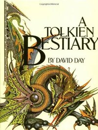 A Tolkien Bestiary by Nancy Davis, David Day