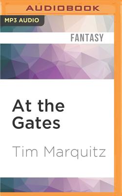 At the Gates by Tim Marquitz