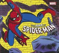 The Art of Spider-Man Classic by Chris Arrant, John Rhett Thomas