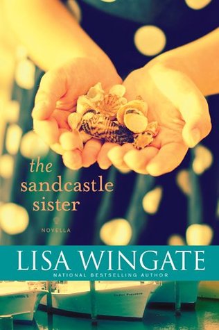 The Sandcastle Sister by Lisa Wingate
