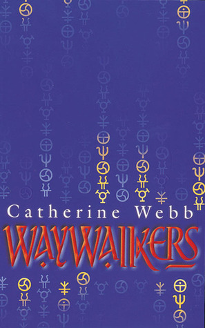 Waywalkers by Catherine Webb