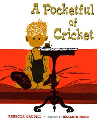 A Pocketful of Cricket by Evaline Ness, Rebecca Caudill
