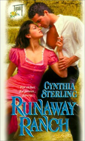 Runaway Ranch by Cynthia Sterling
