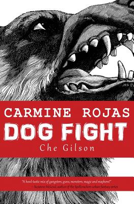 Carmine Rojas: Dog Fight by Che Gilson