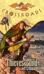 The Thieves' Guild by Jeff Crook, Paul B. Thompson