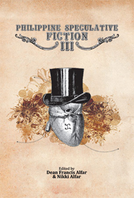 Philippine Speculative Fiction III by Nikki Alfar, Dean Francis Alfar