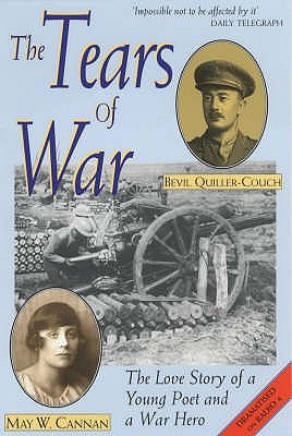 The Tears Of War by Bevil Quiller-Couch, May Wedderburn Cannan, Charlotte Fyfe