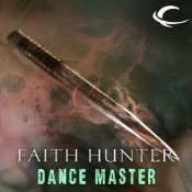 Dance Master by Faith Hunter, Khristine Hvam
