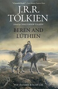 Beren and Lúthien by J.R.R. Tolkien
