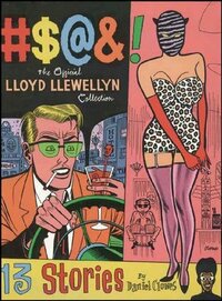 #$@&! The Official Lloyd Llewellyn Collection by Daniel Clowes