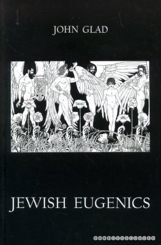 Jewish Eugenics by John Glad